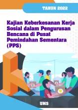 Kajian Keberkesanan Kerja Sosial dalam Pengurusan Bencana di Pusat Pemindahan Sementara (PPS)
